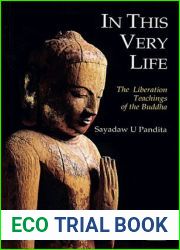 In This Very Life: Liberation Teachings of the Buddha by Sayadaw U. Pandita (1992-03-06)