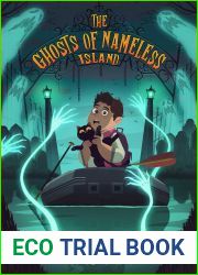 The Ghosts of Nameless Island: Vol. 1