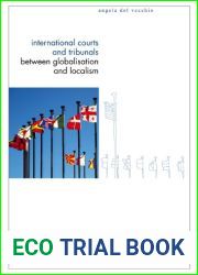 International Courts and Tribunals between Globalisation and Localism