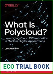 What Is Polycloud? Leveraging Cloud Differentiation in Modern Digital Applications