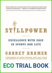 Stillpower: Excellence With Ease in Sports and Life
