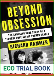 Beyond Obsession: The Shocking True Story of a Teenage Love Affair Turned Deadly