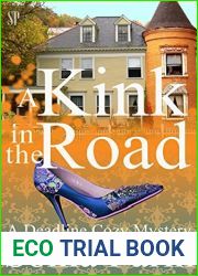 A Kink in the Road (Deadline Cozy Mystery #7)