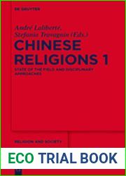 Concepts and Methods for the Study of Chinese Religions I: State of the Field and Disciplinary Approaches (Religion and Society)