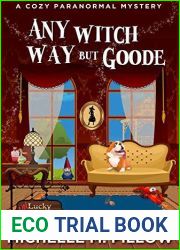 Any Witch Way But Goode ([Un]Lucky Valley, #2)