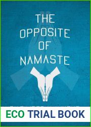 The Opposite of Namaste