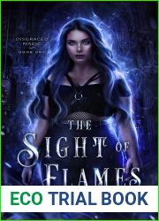 The Sight of Flames (Disgraced Magic, #1)