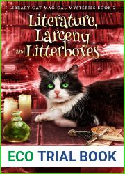 Literature, Larceny and Litterboxes (Library Cat Magical Mysteries, #2)