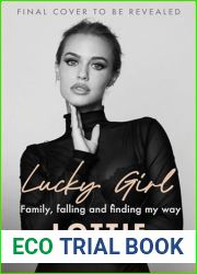 Lucky Girl: Family, falling and finding my way