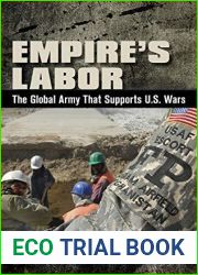 Empire|s Labor: The Global Army That Supports U.S. Wars