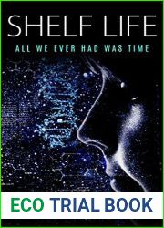 SHELF LIFE: ALL WE EVER HAD WAS TIME