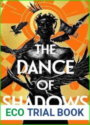 The Dance of Shadows