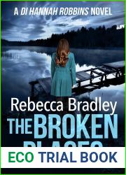 The Broken Places (D.I. Hannah Robbins, #9)