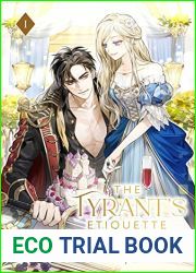 The Tyrant|s Etiquette Tutor: Volume I