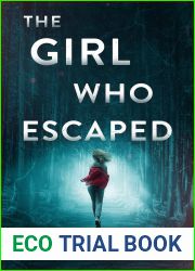 The Girl Who Escaped