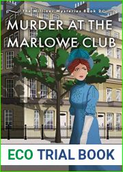 Murder at the Marlowe Club (The Milliner Mysteries, #2)