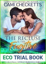 The Recluse and The Fugitive (Coleville Ranch #1)