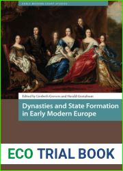 Dynasties and State Formation in Early Modern Europe (Early Modern Court Studies)