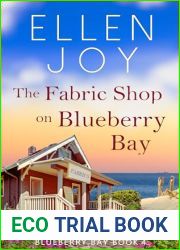 The Fabric Shop on Blueberry Bay: Women|s Fiction Romance (Blueberry Bay, 4)