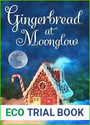 Gingerbread at Moonglow (Moonglow Christmas, #3)
