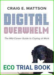 Digital Overwhelm: A Mid-Career Guide to Coping at Work