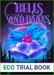 Bells and Banes: A Paranormal Women|s Fiction Mystery (Witches of Noel Lodge Book 4)