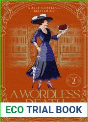 A Wordless Death (Adele Gossling Mysteries, #2)