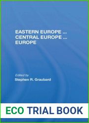 Eastern Europe … Central Europe … Europe. (Daedalus: Journal of the American Academy of Arts and Sciences, Vol 119, No 1, Winter 1990)