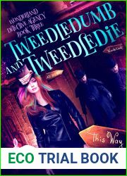 Tweedledumb and Tweedledie: A Paranormal Cozy Witch Detective Mystery (Wonderland Detective Agency Book 3)