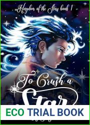 To Crush a Star (Kingdom of the Stars #1)