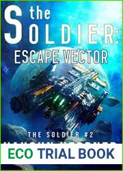 Escape Vector (The Soldier, #2)