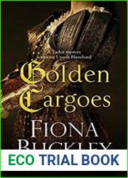Golden Cargoes (Ursula Blanchard #21)