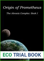 Origin of Prometheus (The Abraxis Complex, #1)