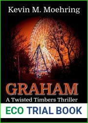Graham Park: A Twisted Timbers Thriller (Twisted Timbers series Book 1)