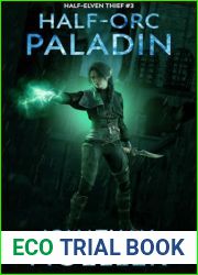 Half-Orc Paladin (Half-Elven Thief Book 3)