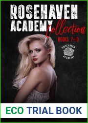 Rosehaven Academy Collection: Books 7-10