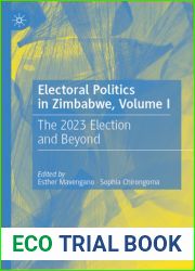Electoral Politics in Zimbabwe, Volume I: The 2023 Election and Beyond