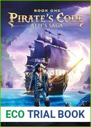Pirate|s Code, Alif|s Saga: A LitRPG Adventure