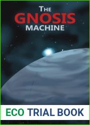 The Gnosis Machine