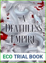 A Deathless Empire