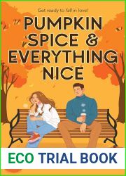 Pumpkin Spice and Everything Nice