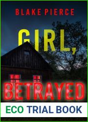 Girl, Betrayed (Ella Dark #18)