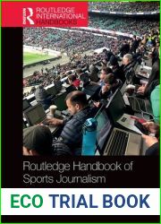 Routledge Handbook of Sports Journalism (Routledge International Handbooks)