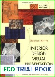 Interior Design Visual Presentation: A Guide to Graphics, Models and Presentation Techniques