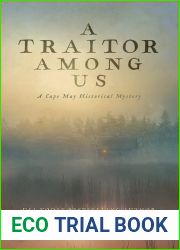 A Traitor Among Us: A Mystery of Revolutionary America (Cape May Historical Mystery Collection)