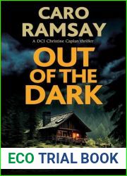Out of the Dark (A DCI Christine Caplan Thriller Book 3)