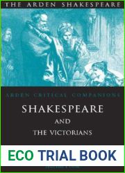 Shakespeare and the Victorians (Arden Critical Companions)