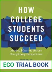 How College Students Succeed: Making Meaning Across Disciplinary Perspectives