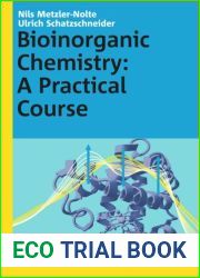 Bioinorganic Chemistry: A Practical Course