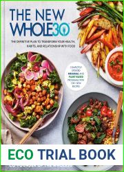 The New Whole30: The Definitive Plan to Transform Your Health, Habits, and Relationship with Food